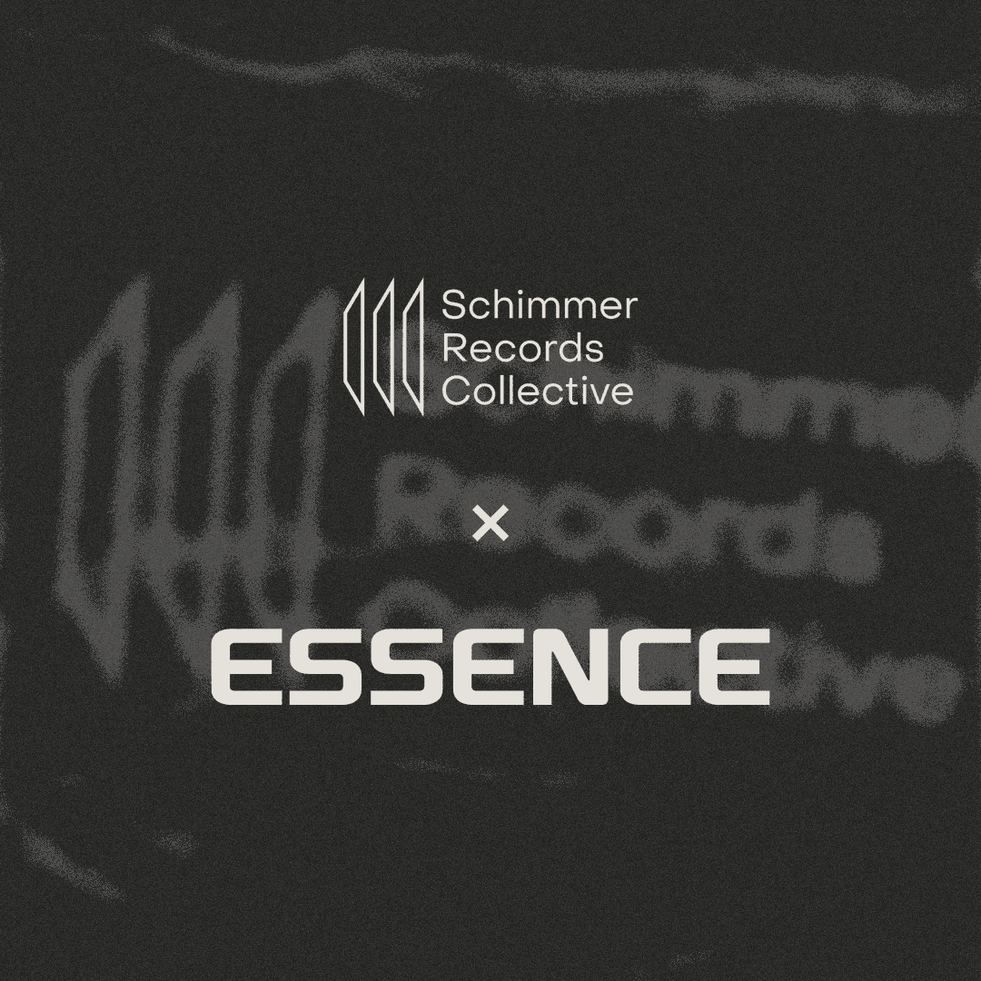 SCHIMMER RECORDS × GRAB THE GROOVE × ESSENCE